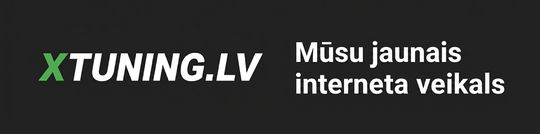 XTUNING.LV — mūsu jaunais interneta veikals